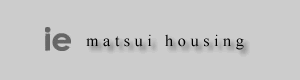 matsui-housing