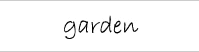 garden